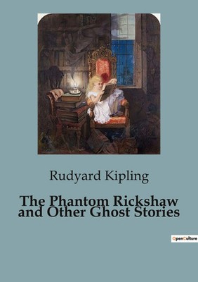 The Phantom Rickshaw and Other Ghost Stories | Rudyard Kipling | Taschenbuch