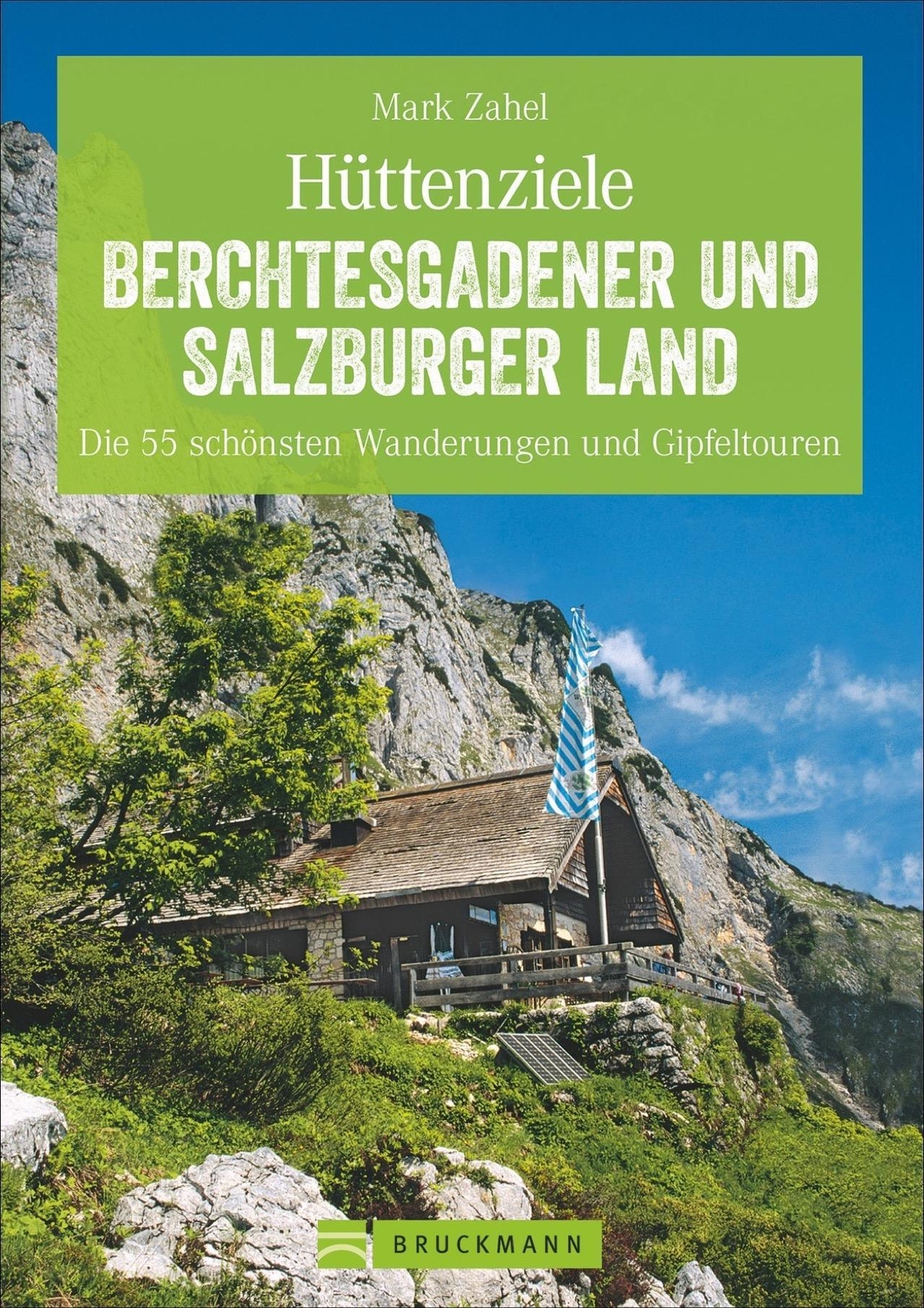 Thumbnail - Hüttenziele Berchtesgadener Und Salzburger Land Mark Zahel Taschenbuch