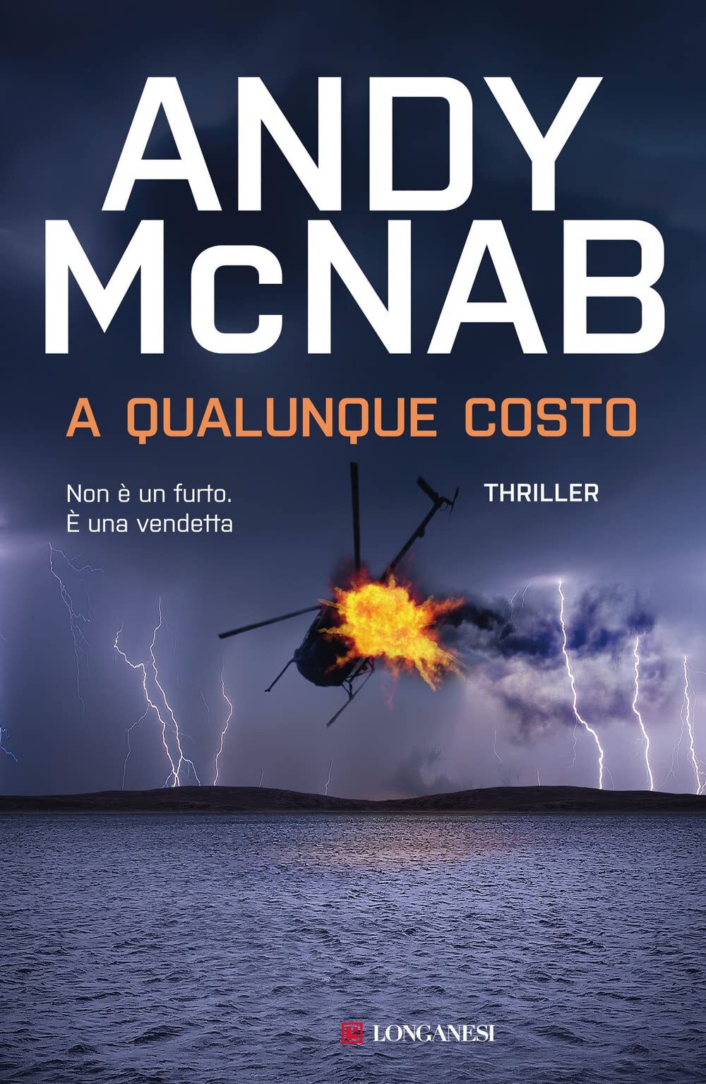 9788830459304 A qualunque costo - Andy McNab