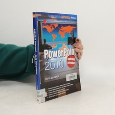 PowerPoint 2010. Podrobný průvodce  |  Marek Laurenčík