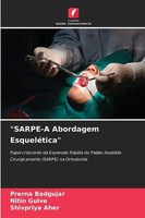 "\"SARPE-A Abordagem EsqueléTica\" Prerna Badgujar"