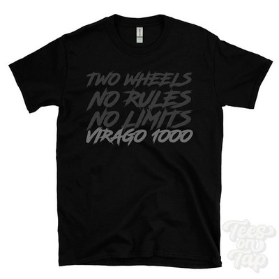 VIRAGO 1000 T-SHIRT - TWO WHEELS NO RULES NO LIMITS motorcycle biker gift