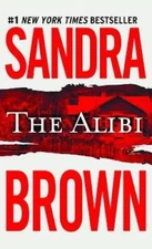 The Alibi - Mass Market Paperback By Brown, Sandra - GOOD