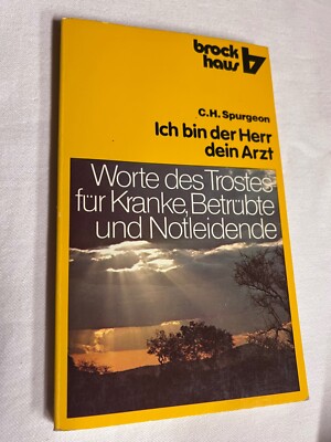 Ich bin der Herr, dein Arzt: Worte des Trostes für Kranke, Betrübte und N | p176
