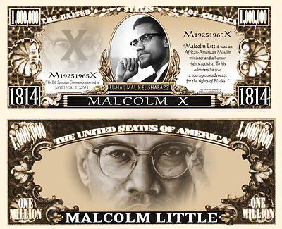 Malcolm X Million Dollar Bill Play Funny Money Novelty Note + FREE SLEEVE