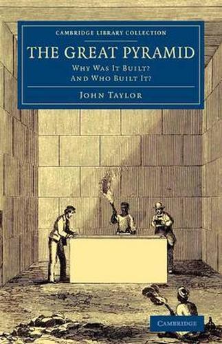 The Great Pyramid Why Was It Built? And Who Built It? Taylor Paperback