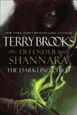 The Darkling Child by Terry Brooks: Used