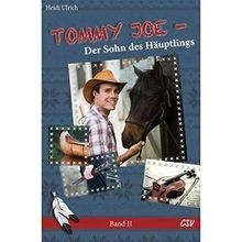 Ulrich, H: Tommy Joe - Der Sohn des Häuptlings (Band 2) ... | Buch | Zustand gut - Bild 1 von 2