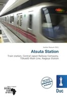 Jordan Naoum | Atsuta Station | Taschenbuch | Englisch (2026) | OmniScriptum