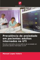 Manuel Lopez Valero | PrevalêNcia De Ansiedade Em Pacientes Adultos...