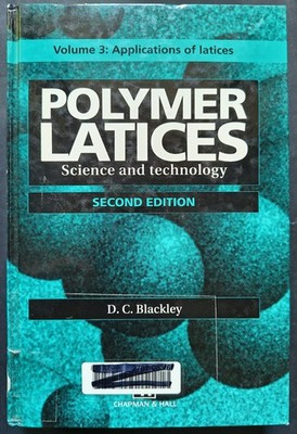 Polymer Latices - Science and technology, Volume 3: Applications of latices