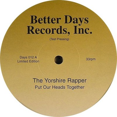 The Yorkshire Rapper - Put Our Heads Together - USA Promo 12'' Vinyl - 2005 - ...