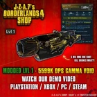 Borderlands 4✨ MODDED LEVEL 1 ONE 5599K DPS GAMMA VOID ORDNANCE BL4 ✅PC-PS-XBOX✨