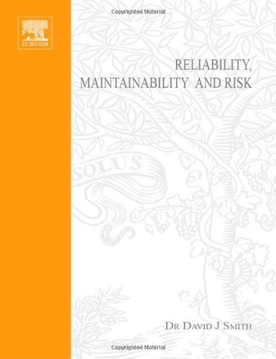 Zuverlässigkeit, Wartbarkeit und Risiko: Praktische Methoden für E,