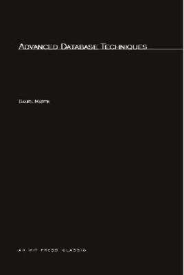 Advanced Database Techniques (The MIT Press)