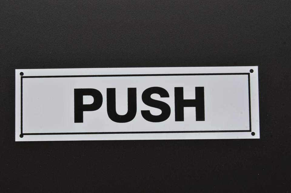PUSH door sign or sticker 190mm x 58mm shop building entrance exit