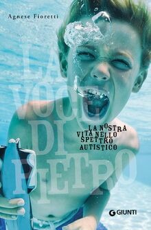 La voce di Pietro. La nostra vita nello spettro aut... | Buch | Zustand sehr gut