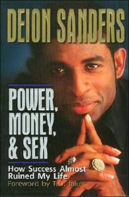Power, Money & Sex: How Success Almost Ruined My Life - Hardcover - GOOD