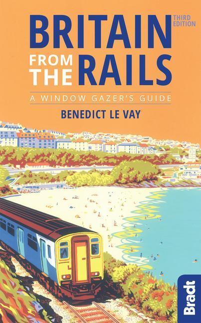 Thumbnail - Britain From The Rails | Benedict Le Vay | Englisch