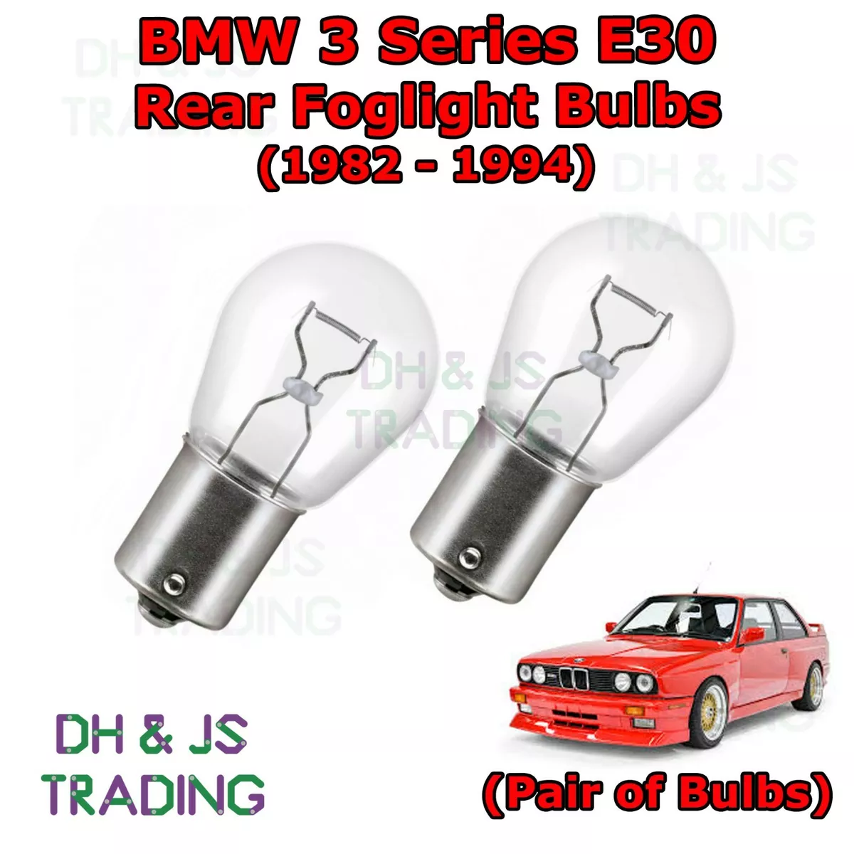 82 94 For BMW 3 Series E30 Rear Foglight Bulbs Bulb Light