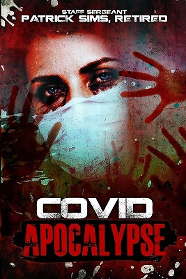 Covid Apocalypse By Patrick Sims - New Copy - 9781737945055