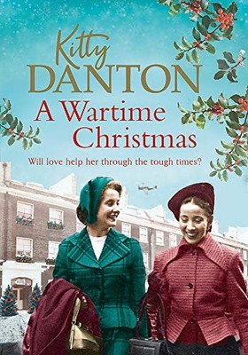 A Wartime Christmas, Danton, Kitty, Used; Very Good Book