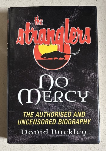 The Stranglers "No Mercy" gebundenes Buch von David Buckley einschließlich Schutzumschlag.