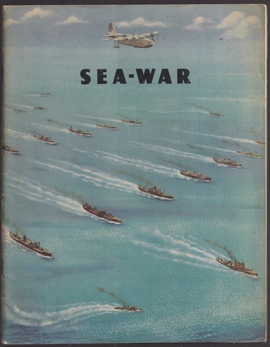Sea War An Explanation of Sea Power at Work Nov 1943 World War 2 Navy Fleet Air