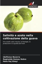 Salinit e azoto nella coltivazione della guava by Idelfonso Bezerra Paperback Bo