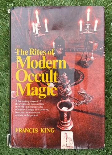 THE RITES OF MODERN OCCULT MAGIC FRANCIS KING HARDCOVER 1971 1ST AMERICAN ED