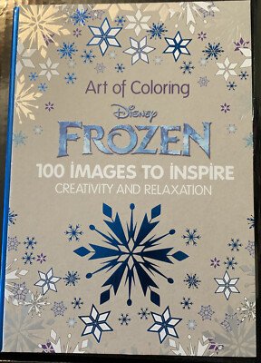 Art of Coloring Ser.: Art of Coloring Disney Frozen : 100 Images to Inspire...
