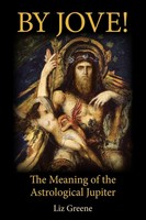 By Jove! The Meaning Of The Astrological Jupiter Liz Greene Taschenbuch Englisch