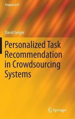 Personalisierte Aufgabenempfehlung in Crowdsourcing-Systemen - 9783319222905