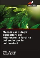 Afikile Ngunga (U. A.) | Metodi Usati Dagli Agricoltori Per Migliorare La...
