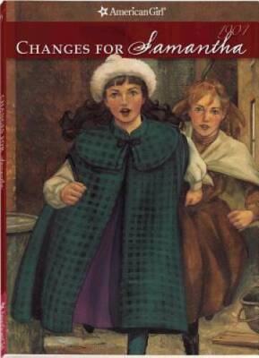 Changes for Samantha (American Girl (Quality)) - Paperback - GOOD