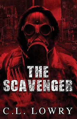The Scavenger von C L Lowry - neue Kopie - 9781946897824 - Bild 1 von 1