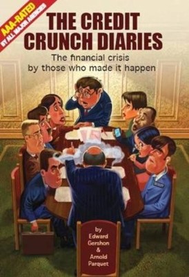 The Credit Crunch Diaries: The financial cr... by Nick Carn Paperback / softback