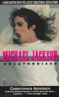 Michael Jackson Unauthorized: Michael Jackson - Paperback, by Andersen - New