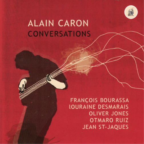 Alain Caron Conversations (CD) Album