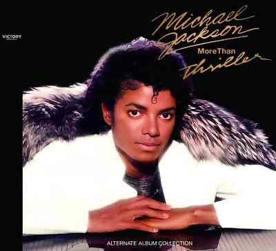 MICHAEL JACKSON / MORE THAN ''THRILLER'' ORIGINAL DEMO VERSIONS 2CD
