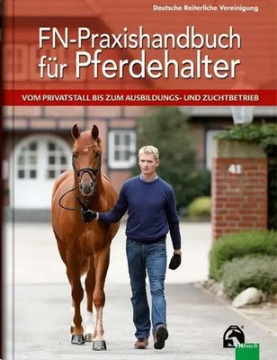 Lutz Ahlswede (u. a.) | FN-Praxishandbuch für Pferdehalter | Buch | Deutsch