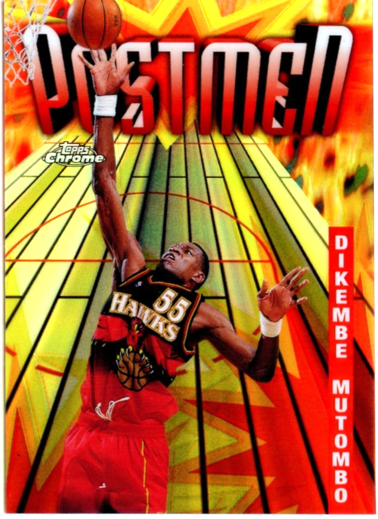 1998-99 Topps Chrome Season's Best Postmen Refractor Dikembe Mutombo *HAWKS*