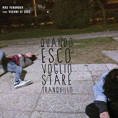 Max Penombra Quando Esco Voglio Stare Tranquillo (CD)
