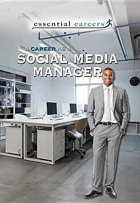 A Career As a Social Media Manager - Library Binding, by Mapua Jeff - Very Good