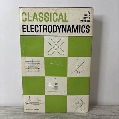 Classical Electrodynamics by John David Jackson 1967 1st Ed. 6th Print HCDJ