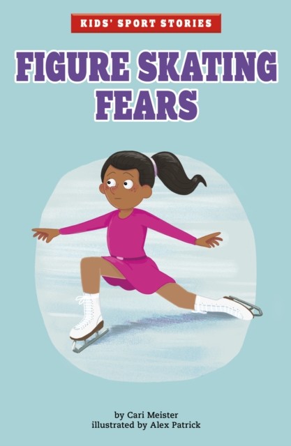 Figure Skating Fears by Cari Meister (Paperback Book)