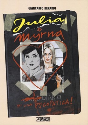 Buch - Giancarlo Berardi - Tagebuch einer Psychopatin! Julia & Myrna - Sergio B