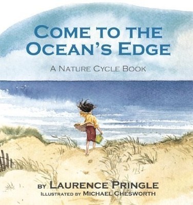 Come to the Ocean's Edge: A Natural..., Pringle, Lauren