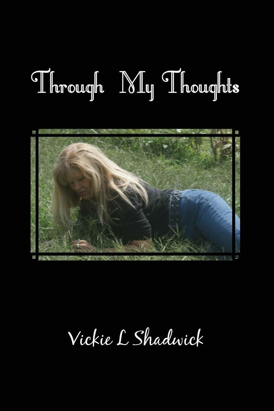 Thumbnail - Through My Thoughts | Vickie Shadwick | Taschenbuch | Paperback |