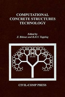 Computational Concrete Structures Technology by 